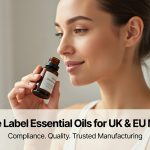 Private Label Essential Oils for United Kingdom (UK) and European Union (EU) Markets